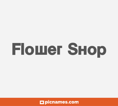 Flower Shop